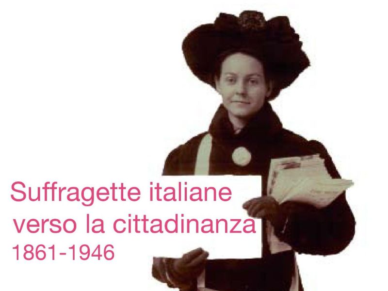 Eventi Mantova Suffragette italiane verso la cittadinanza