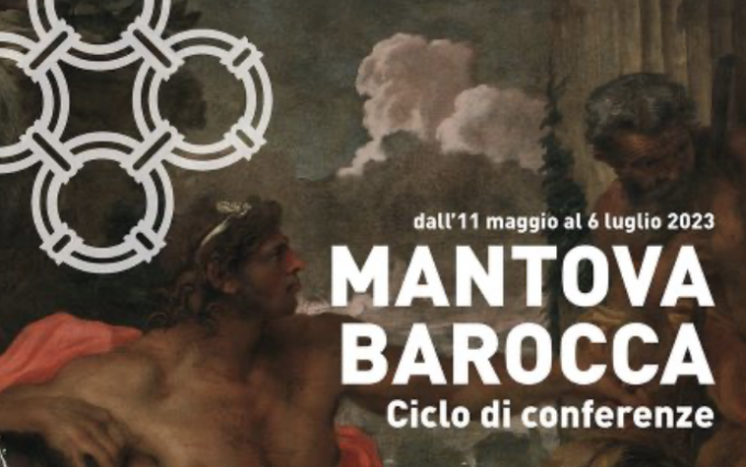 Mantova Barocca, a Palazzo Ducale sei conferenze sul Seicento mantovano